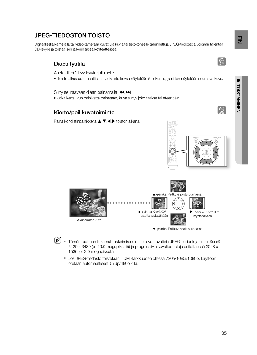 Samsung HT-TZ212R/XEE JPEG-TIEDOSTON Toisto, Diaesitystila, Kierto/peilikuvatoiminto, Aseta JPEG-levy levytarjottimelle 