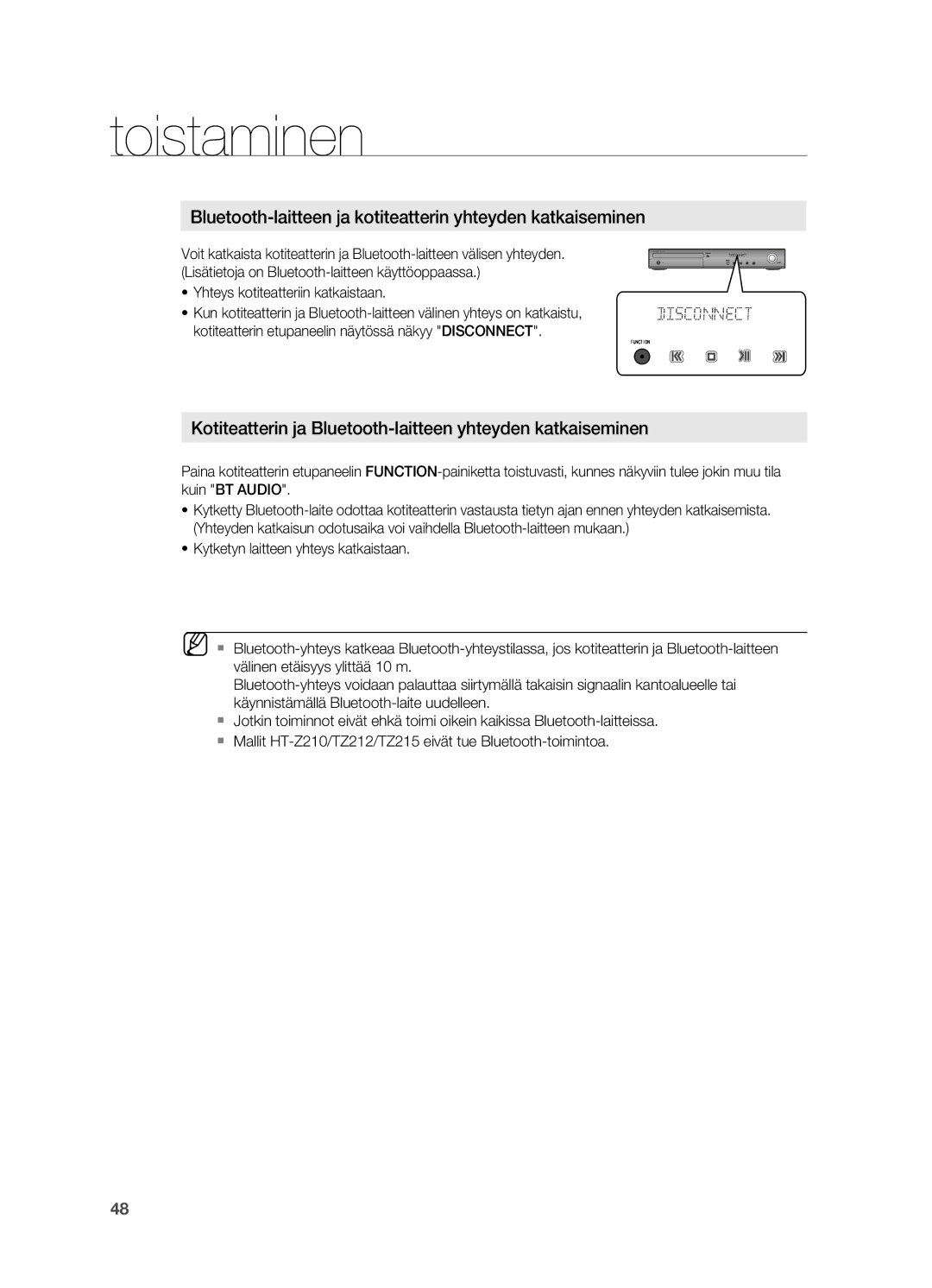 Samsung HT-Z310R/XEE manual Bluetooth-laitteen ja kotiteatterin yhteyden katkaiseminen, ~ Yhteys kotiteatteriin katkaistaan 