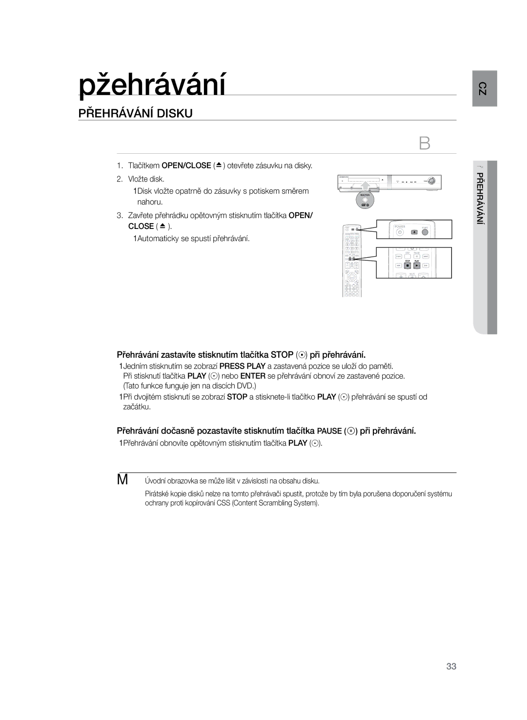 Samsung HT-Z320R/EDC manual Přehrávání disku, Přehrávání obnovíte opětovným stisknutím tlačítka Play, CZ rávání přeh 