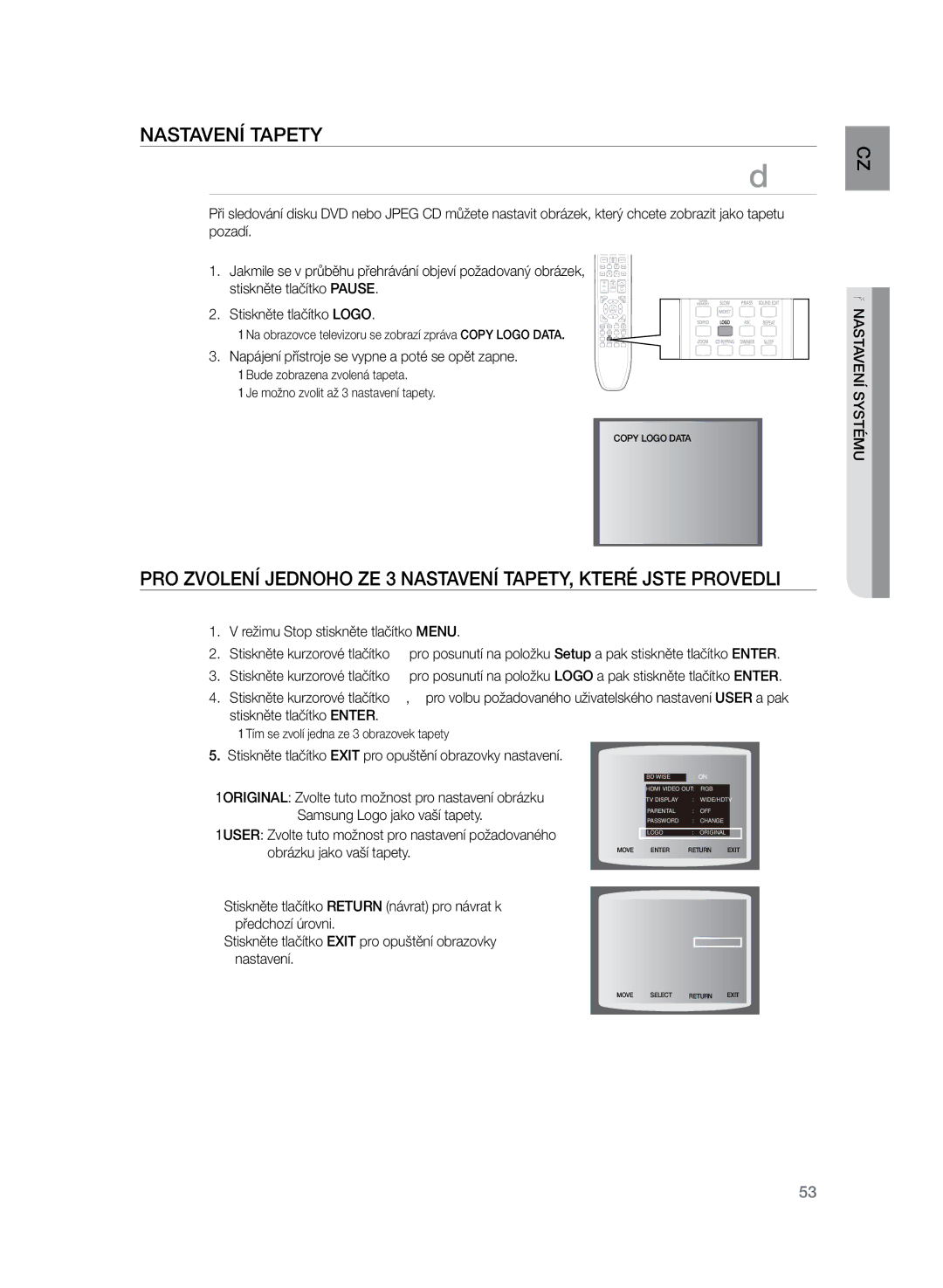 Samsung HT-Z320R/EDC, HT-TZ325R/EDC manual Nastavení tapety, Napájení přístroje se vypne a poté se opět zapne 