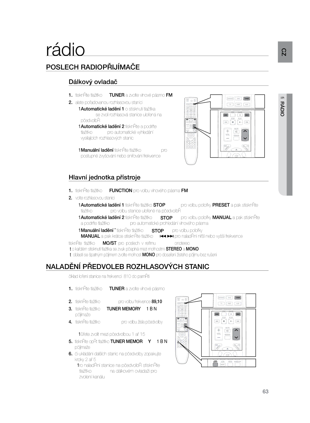 Samsung HT-Z320R/EDC, HT-TZ325R/EDC Rádio, Poslech radiopřijímače, Naladění předvoleb rozhlasových stanic, Dálkový ovladač 