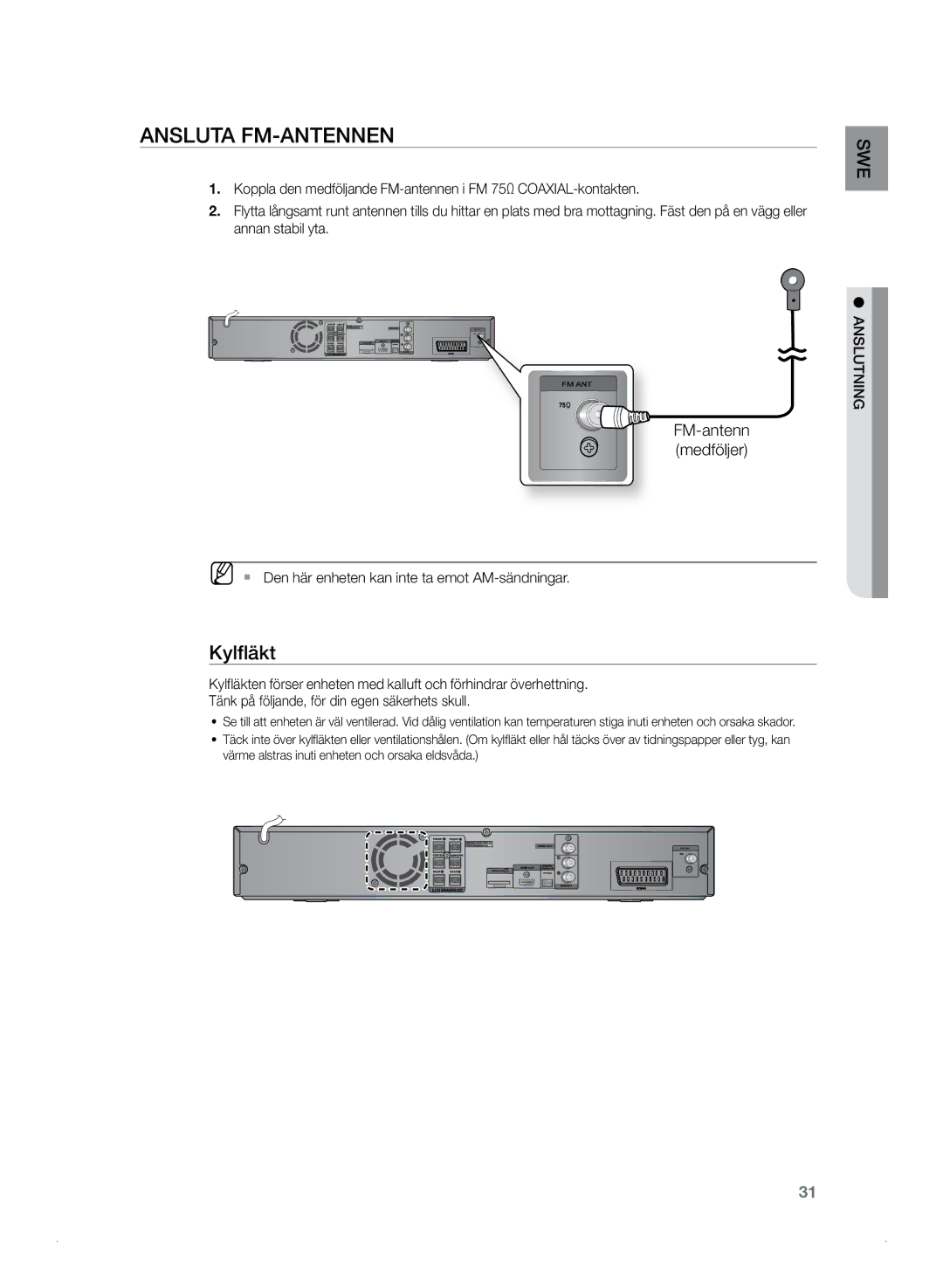 Samsung HT-Z320R/XEE, HT-TZ325R/XEE manual Ansluta FM-antennen, Kylfläkt, FM-antenn medföljer 