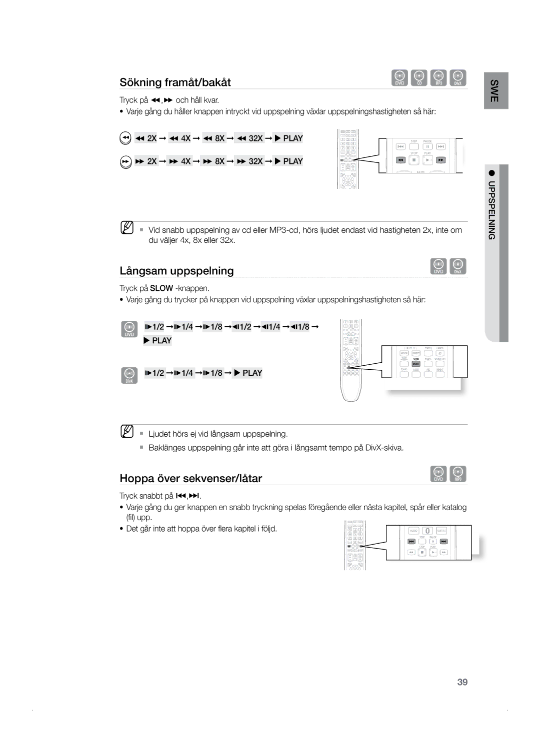 Samsung HT-Z320R/XEE, HT-TZ325R/XEE manual Långsam uppspelning, Hoppa över sekvenser/låtar 