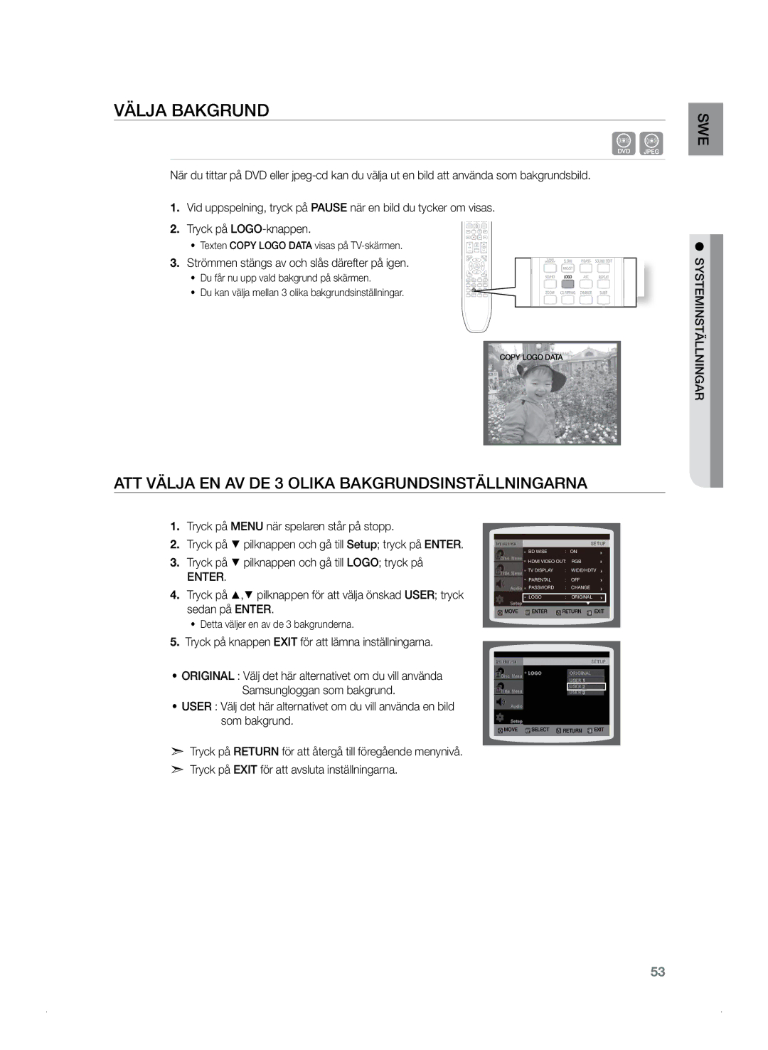 Samsung HT-Z320R/XEE, HT-TZ325R/XEE manual Välja bakgrund, Att välja en av de 3 olika bakgrundsinställningarna 