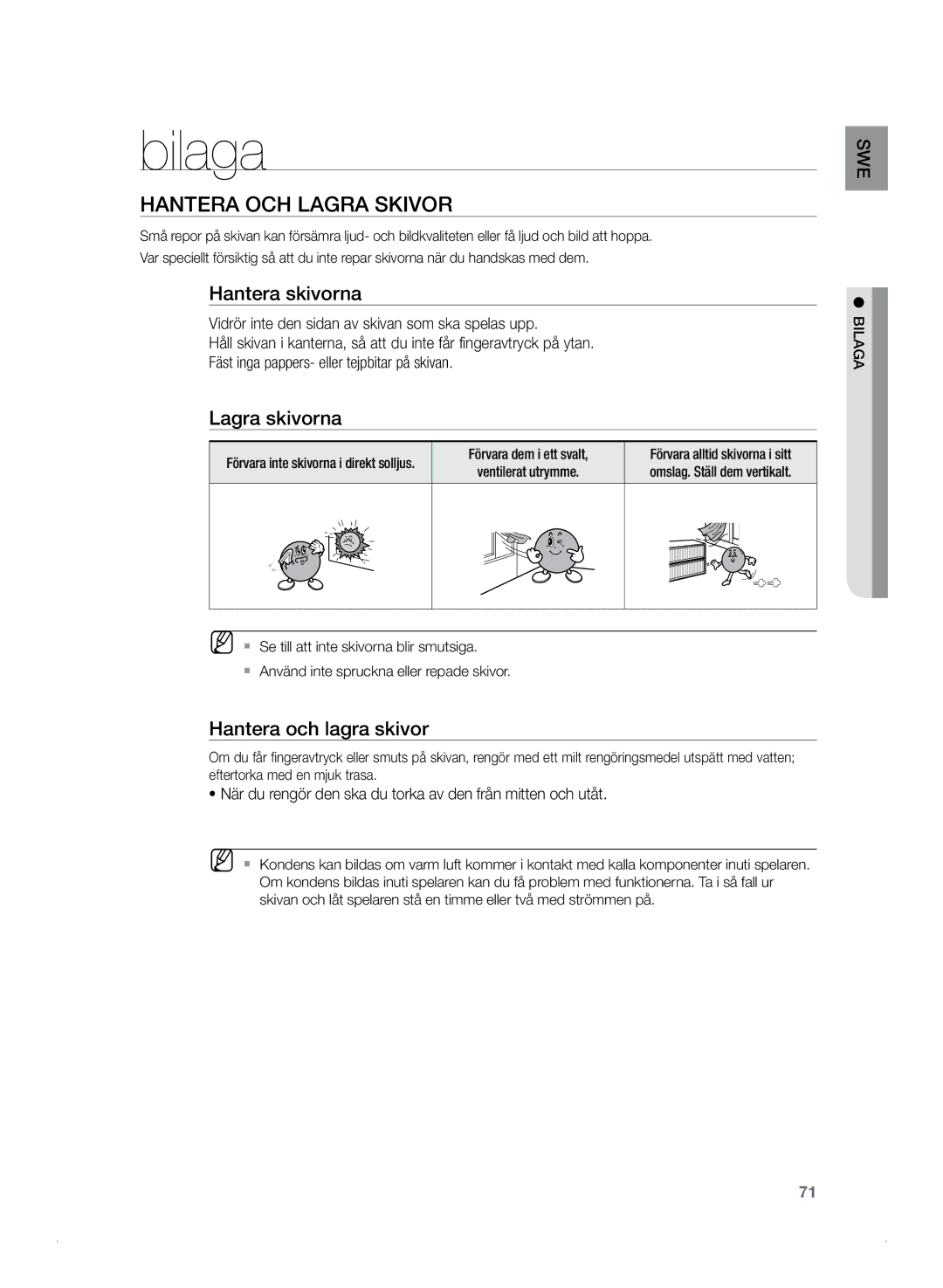 Samsung HT-Z320R/XEE, HT-TZ325R/XEE manual Bilaga, Hantera och lagra skivor, Hantera skivorna, Lagra skivorna 