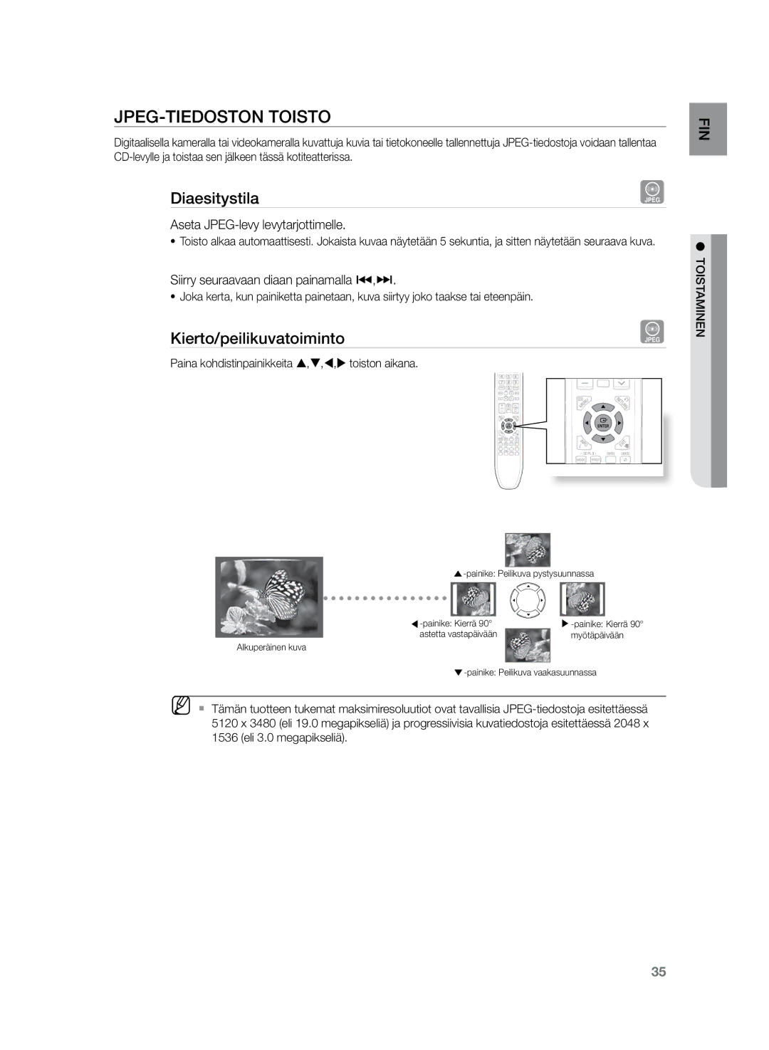 Samsung HT-Z320R/XEE JPEG-tiedoston toisto, Diaesitystila, Kierto/peilikuvatoiminto, Aseta JPEG-levy levytarjottimelle 