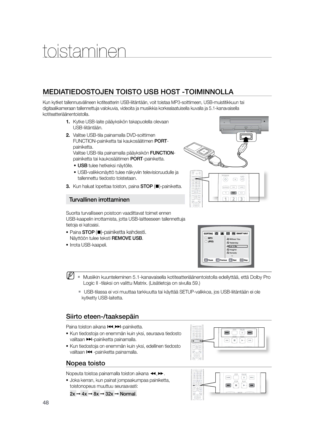 Samsung HT-TZ325R/XEE, HT-Z320R/XEE Mediatiedostojen toisto USB Host -toiminnolla, Siirto eteen-/taaksepäin, Nopea toisto 