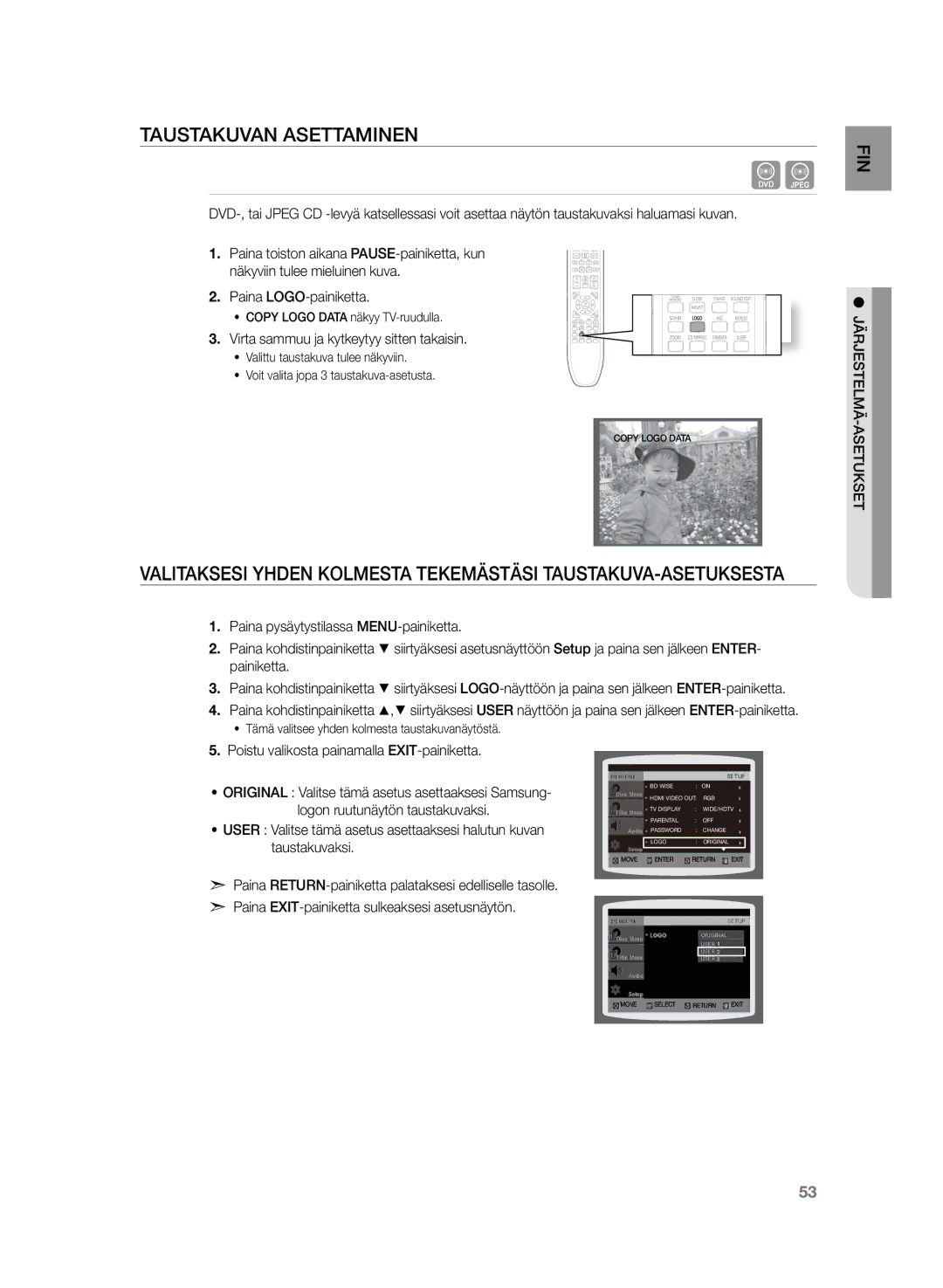 Samsung HT-Z320R/XEE manual Taustakuvan asettaminen, Virta sammuu ja kytkeytyy sitten takaisin, FIN-asetuksetj jär estelmä 