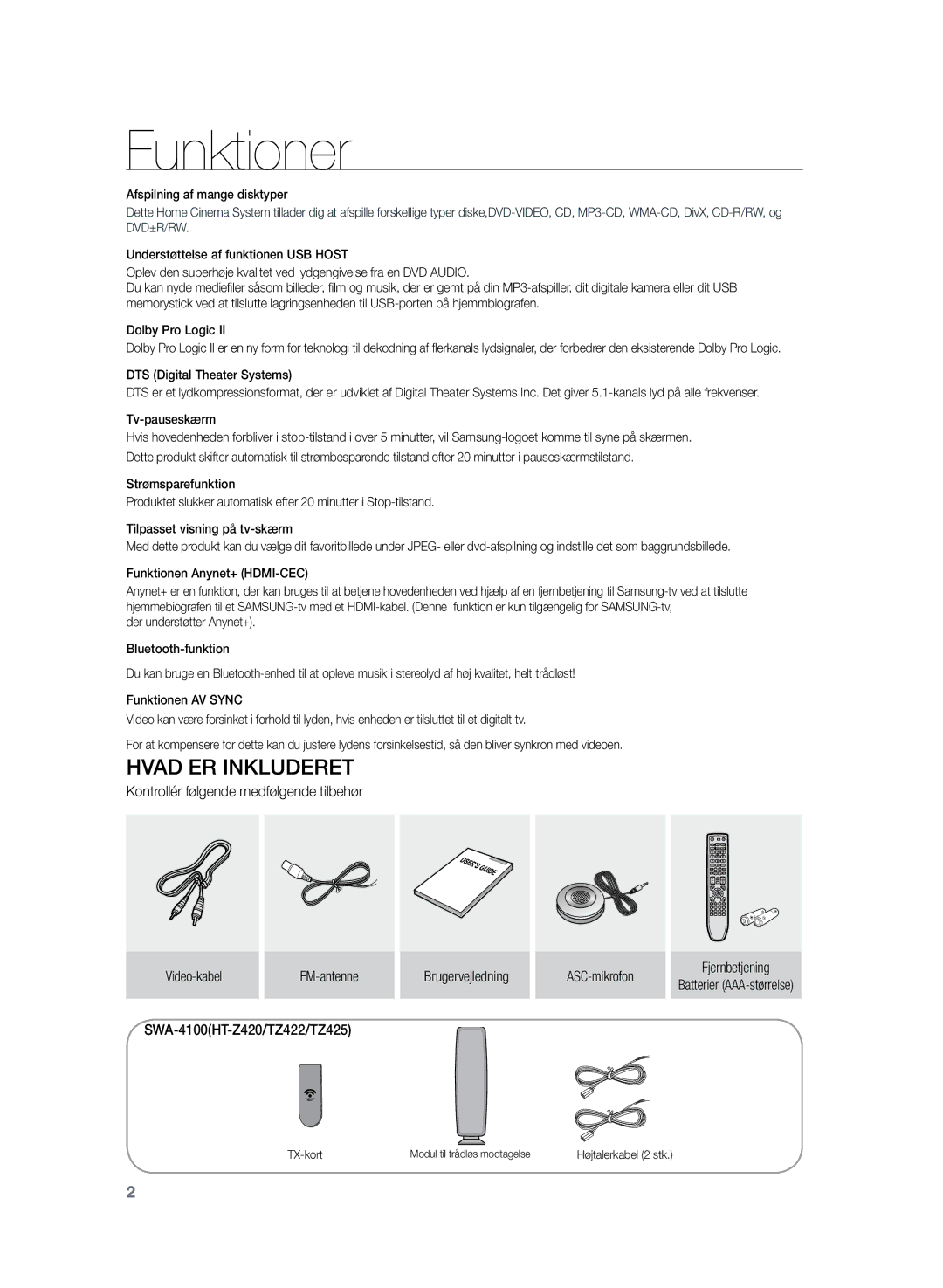 Samsung HT-TZ325R/XEE, HT-Z320R/XEE manual Funktioner, Kontrollér følgende medfølgende tilbehør Video-kabel 