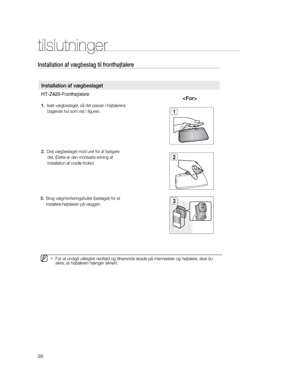 Samsung HT-TZ325R/XEE, HT-Z320R/XEE manual Installation af vægbeslag til fronthøjtalere, Installation af vægbeslaget 