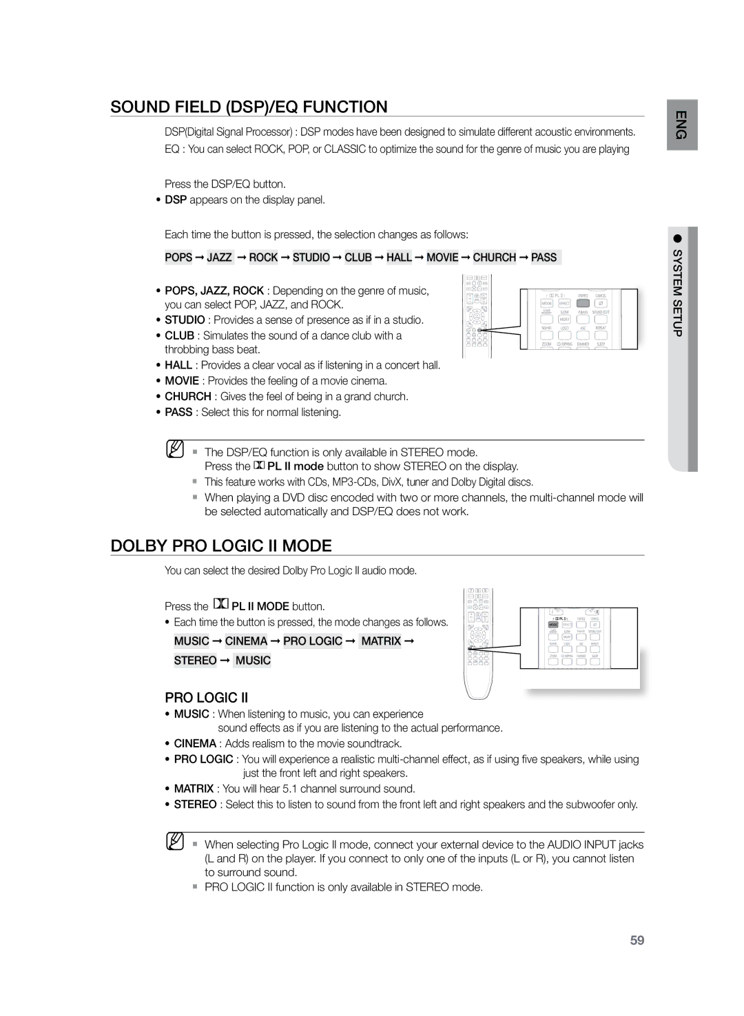 Samsung HT-Z320R/XEF Sound Field DSP/EQ Function, Dolby Pro Logic II Mode, Music Cinema PRO Logic Matrix Stereo Music 