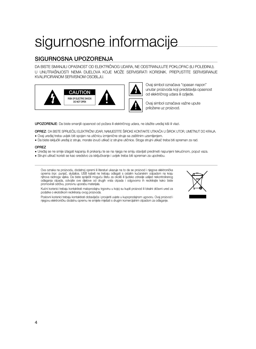 Samsung HT-SB1R/EDC, HT-WS1G/EDC, HT-WS1R/EDC, HT-WS1G/XEE, HT-WS1R/XEE manual Sigurnosne informacije, Sigurnosna upozorenja 