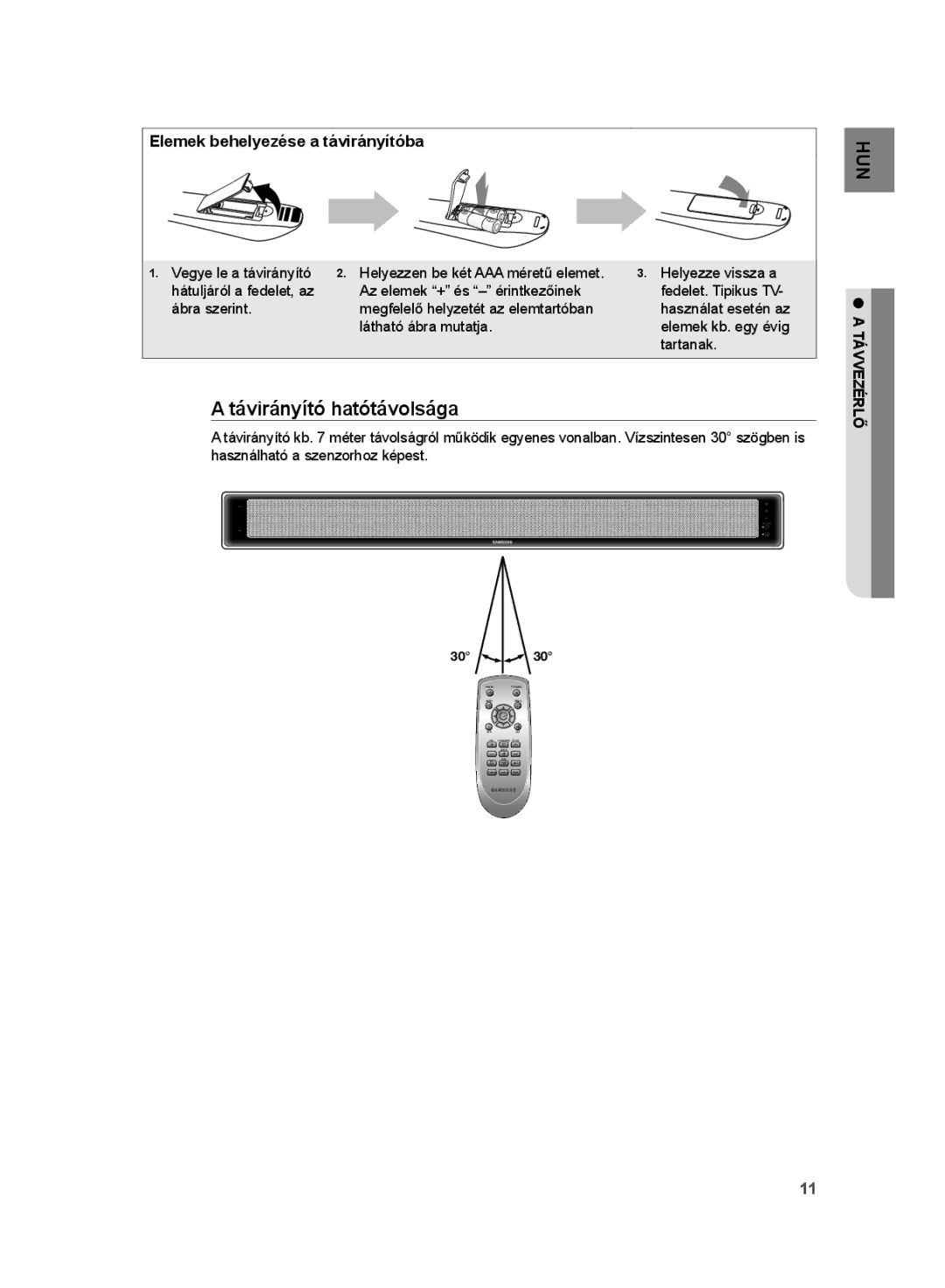 Samsung HT-WS1G/EDC, HT-WS1R/EDC manual Távirányító hatótávolsága, Elemek behelyezése a távirányítóba, Atávvezérlő 