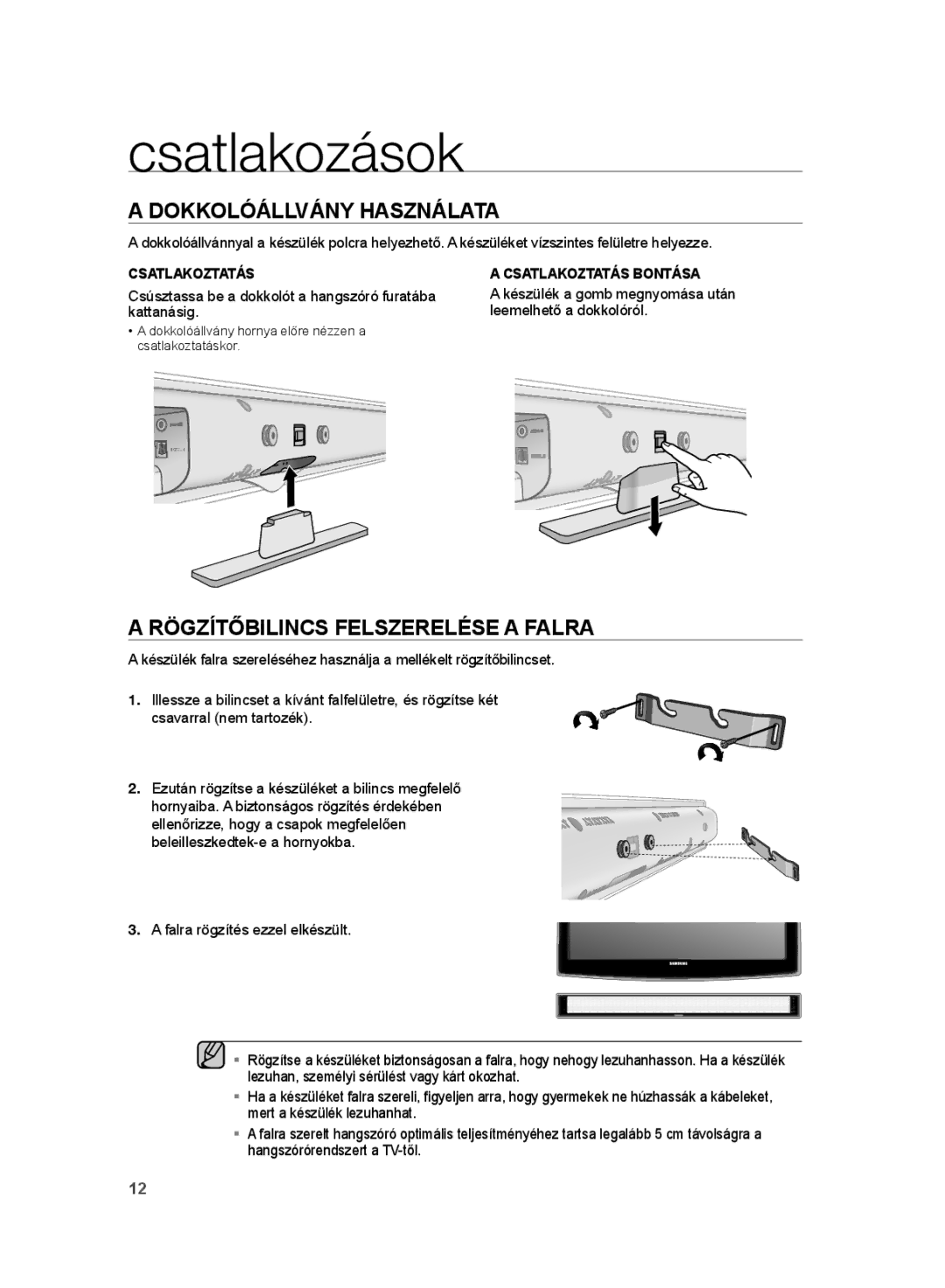 Samsung HT-WS1G/EDC, HT-WS1R Csatlakozások, Dokkolóállvány Használata, Rögzítőbilincs Felszerelése a Falra, Csatlakoztatás 