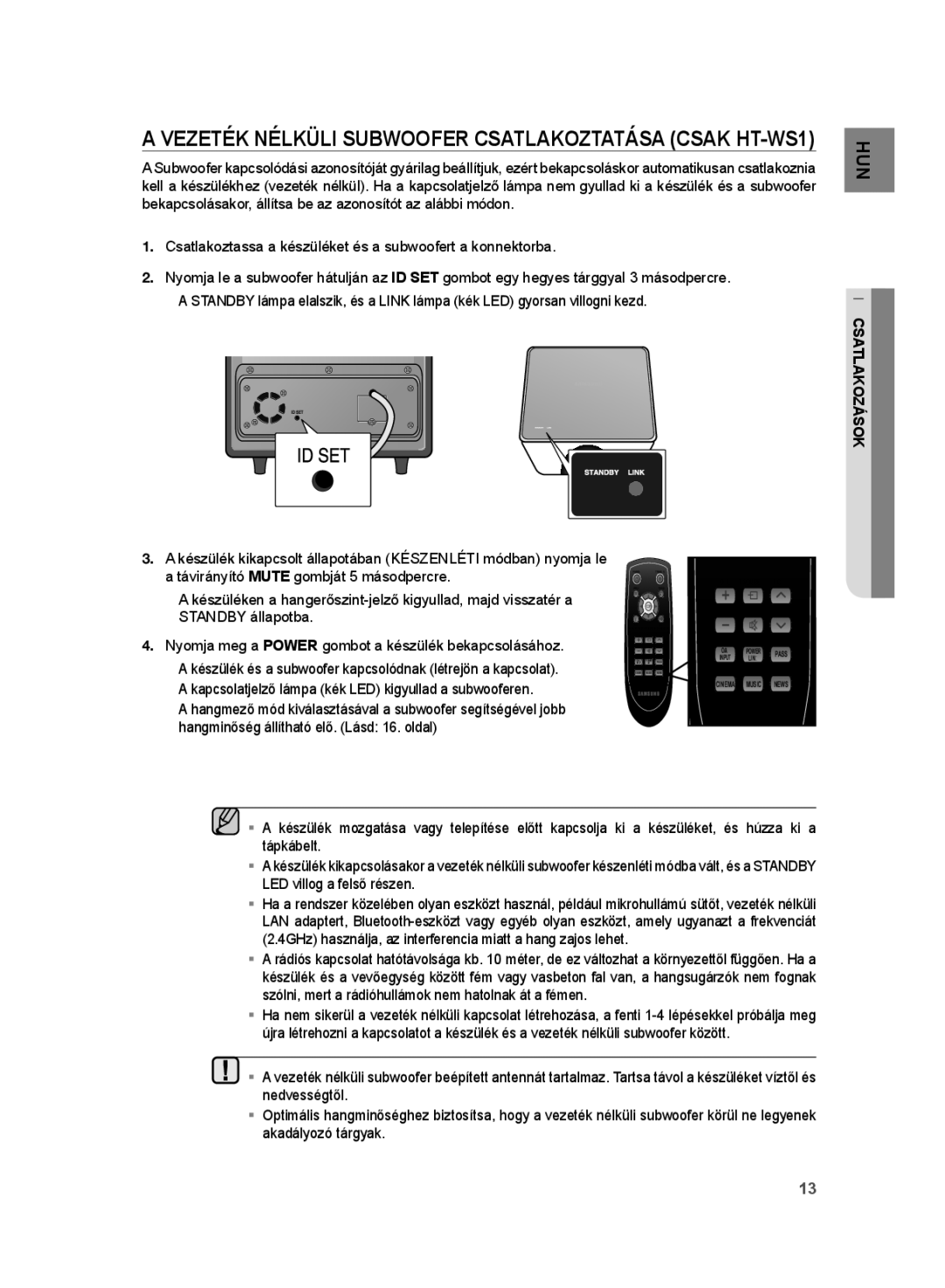 Samsung HT-WS1R/EDC, HT-WS1G/EDC, HT-WS1G/XEF manual Vezeték Nélküli Subwoofer Csatlakoztatása Csak HT-WS1, Csatlakozások 