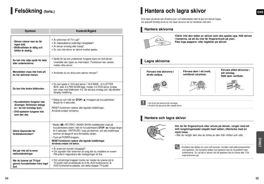 Samsung HT-X200R/XEE manual Felsökning forts, Hantera och lagra skivor, Hantera skivorna, Lagra skivorna 