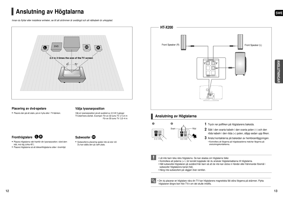 Samsung HT-X200R/XEE manual Anslutning av Högtalarna, Placering av dvd-spelare Välja lyssnarposition 