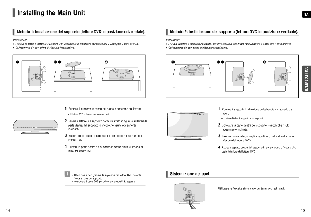 Samsung HT-X200R/XET manual Installing the Main Unit, Sistemazione dei cavi 
