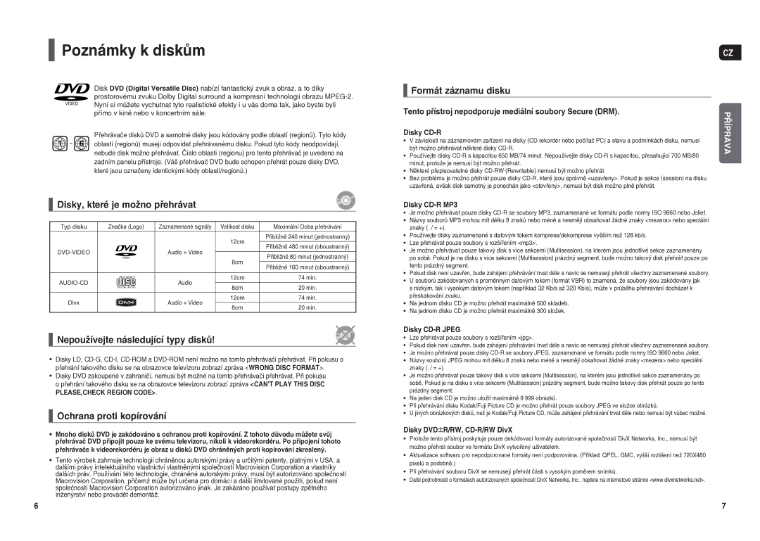 Samsung HT-X20R/XEO manual Poznámky k diskům, Disky, které je možno přehrávat, Nepoužívejte následující typy disků 