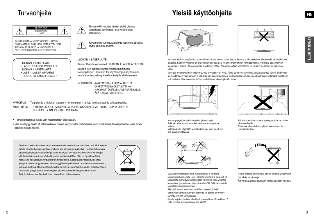 Samsung HT-X250R/XEE manual Turvaohjeita, Yleisiä käyttöohjeita, Käytä tätä tuotetta ainoastaan henkilökohtaisessa käytössä 