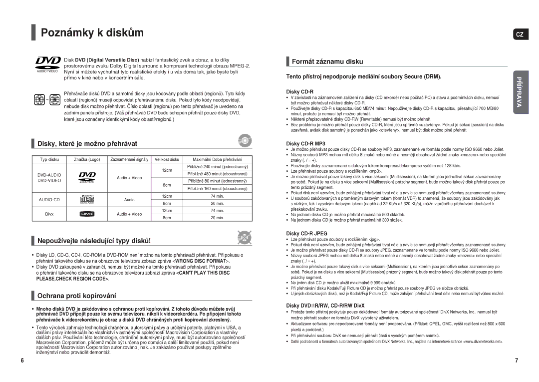 Samsung HT-X250R/XEO manual Poznámky k diskům, Disky, které je možno přehrávat, Nepoužívejte následující typy disků 