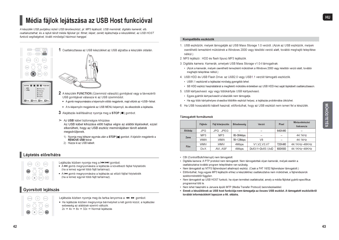 Samsung HT-X250R/XEF Lejátszás közben nyomja meg a # $ gombot, Lejátszás közben nyomja meg és tartsa lenyomva a   gombot 