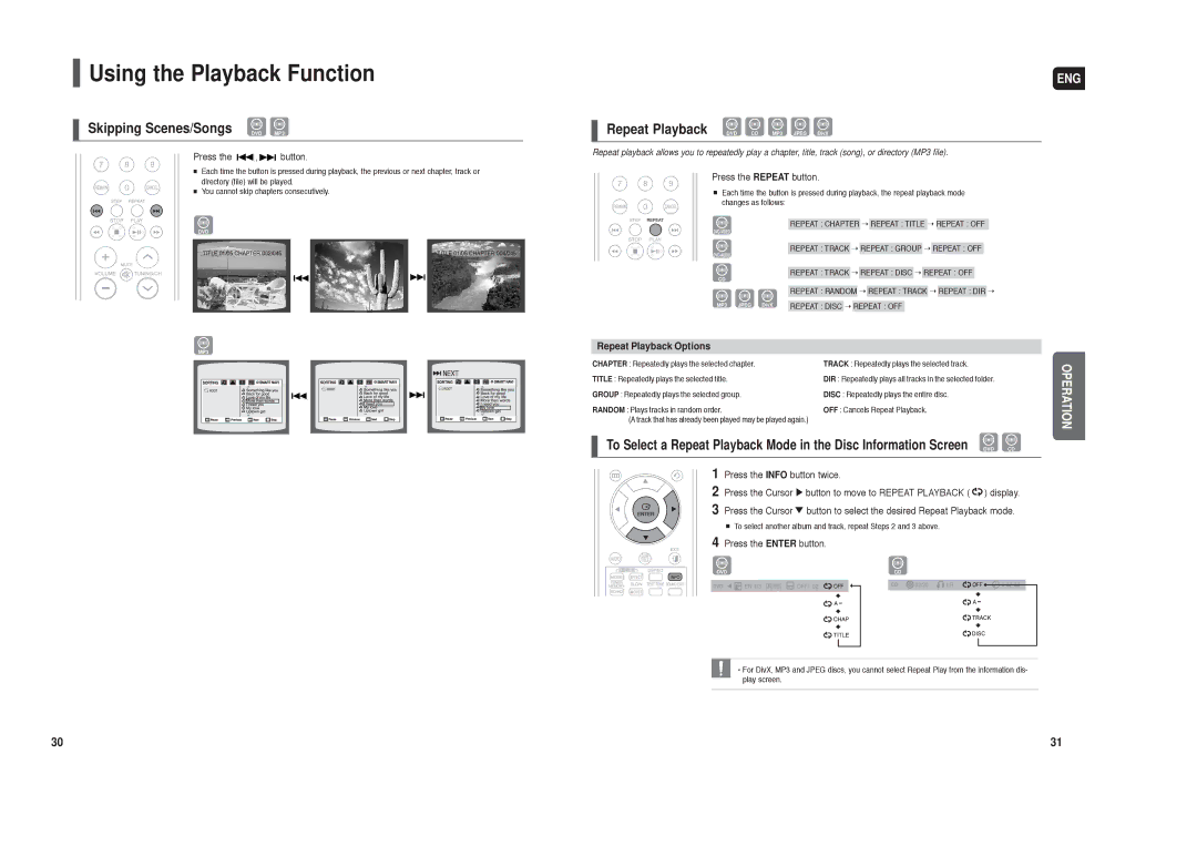 Samsung HT-X40 Skipping Scenes/Songs DVD MP3, Repeat Playback Options, Press the Repeat button, Press the Enter button 