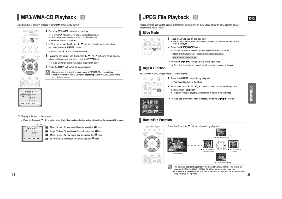 Samsung HT-X40 MP3/WMA-CDPlayback MP3, JPEG File Playback JPEG, Slide Mode, Digest Function, Rotate/Flip Function 