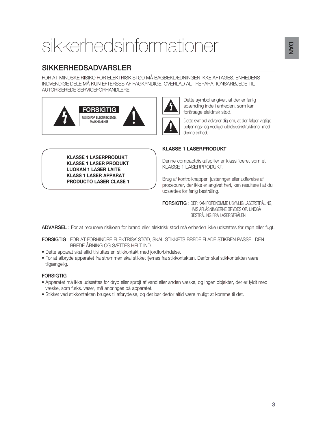 Samsung HT-X620T/XEE Sikkerhedsinformationer, Sikkerhedsadvarsler, Denne compactdiskafspiller er klassificeret som et 