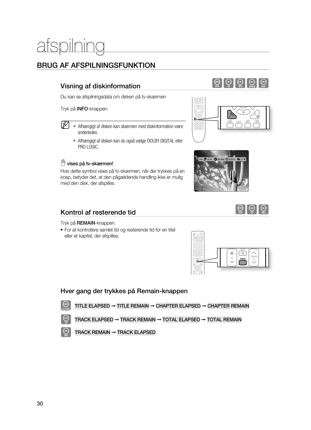 Samsung HT-X620T/XEE manual Brug AF AFSpILNINGSFUNKTION, Visning af diskinformation, Kontrol af resterende tid, PRO Logic 