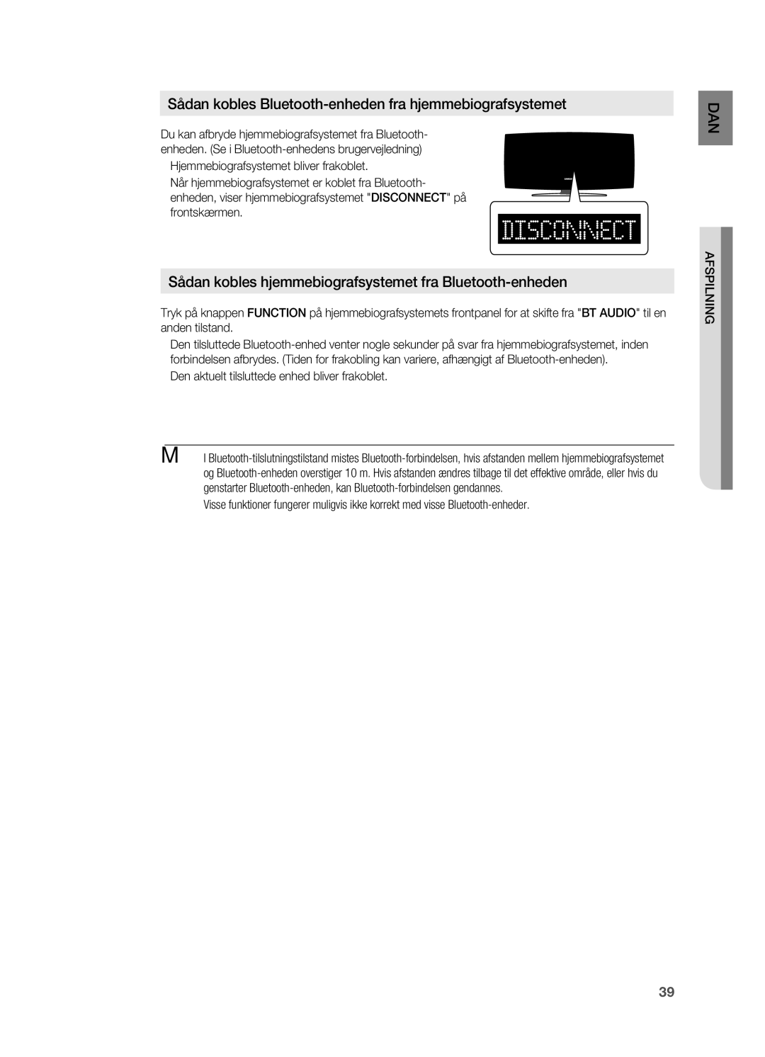 Samsung HT-X620T/XEE manual Sådan kobles Bluetooth-enheden fra hjemmebiografsystemet 