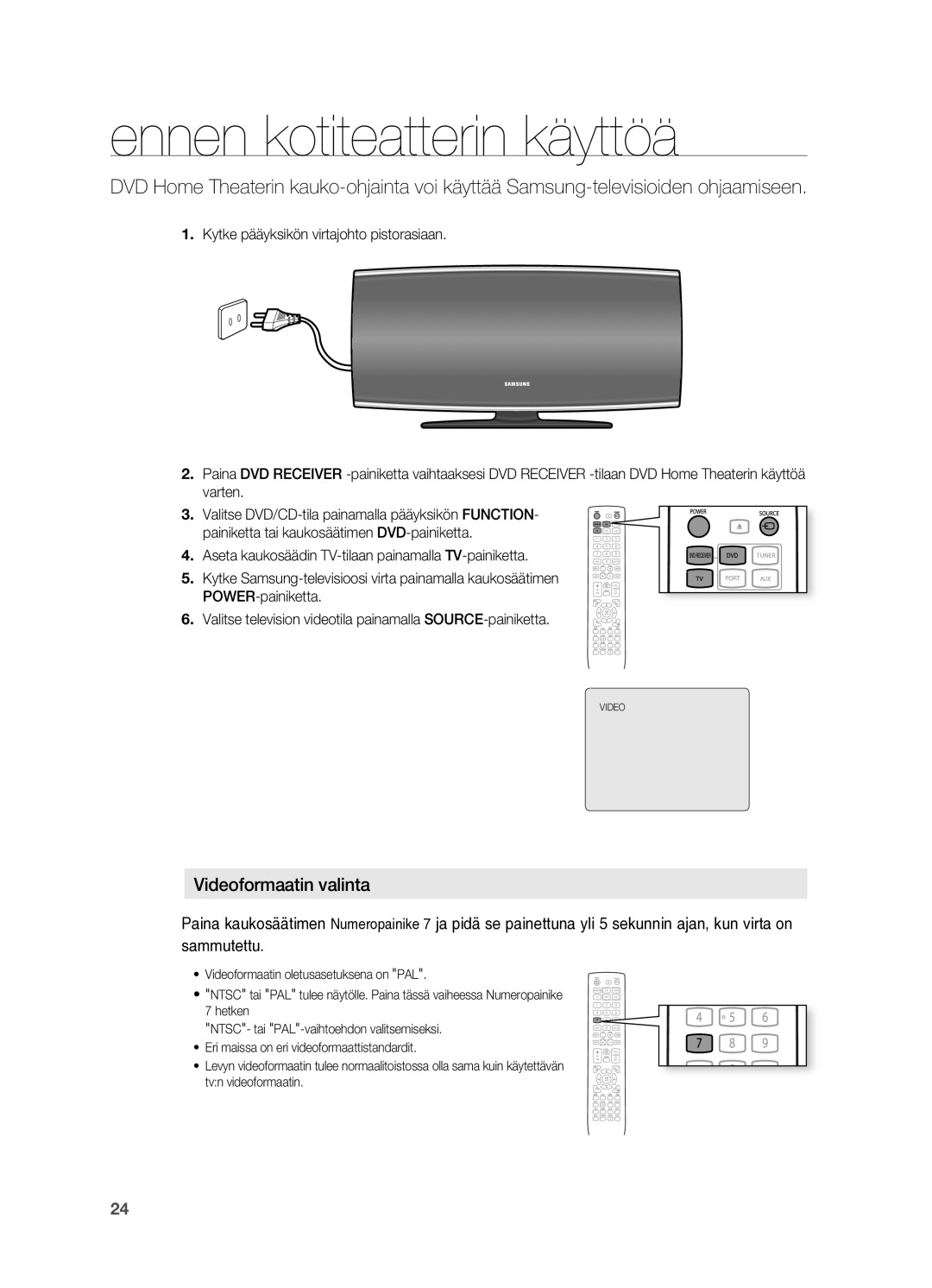 Samsung HT-X620T/XEE manual Ennen kotiteatterin käyttöä, Videoformaatin valinta 