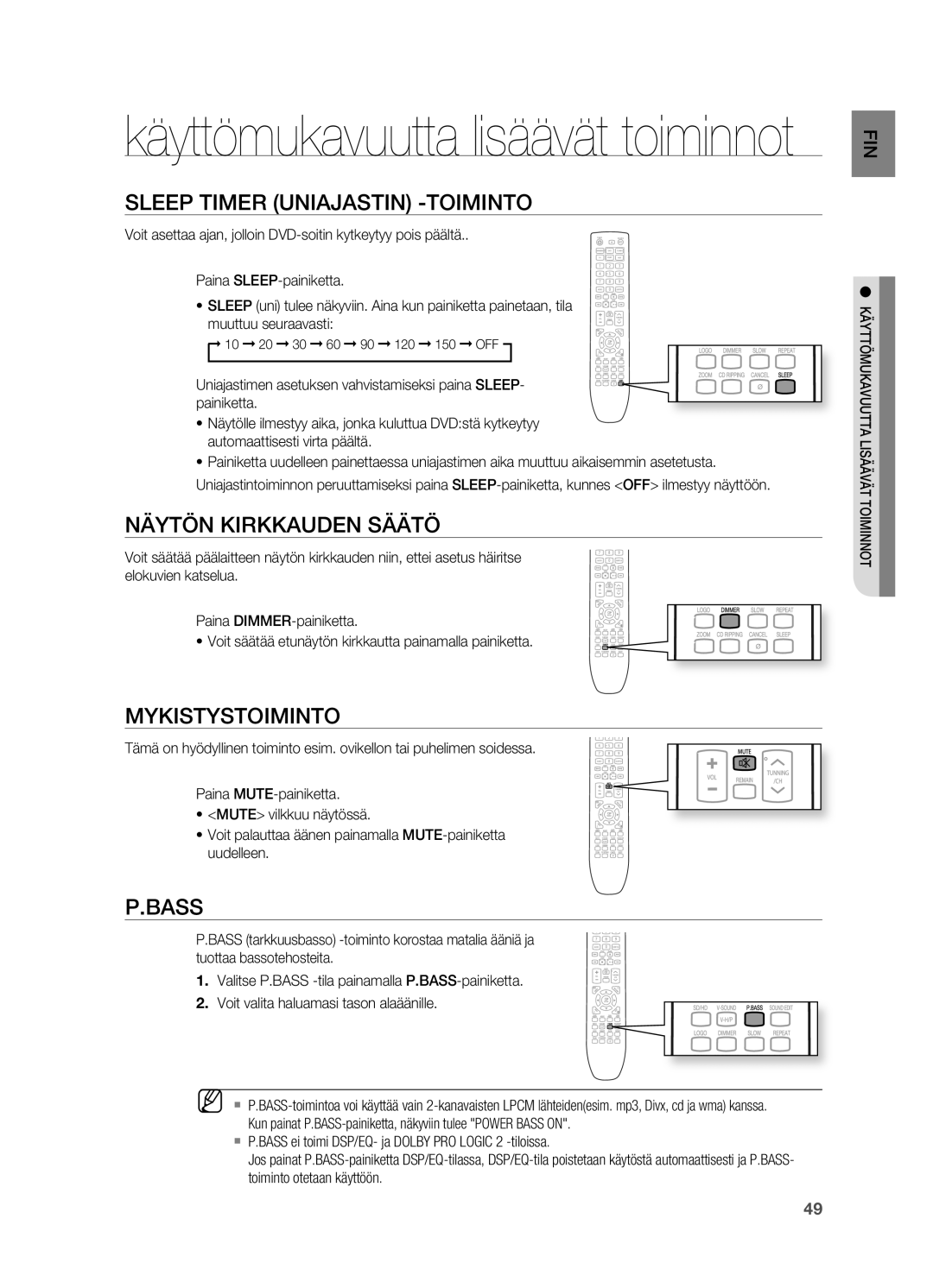 Samsung HT-X620T/XEE manual SLEEp Timer UNIAjASTIN -TOIMINTO, Näytön Kirkkauden Säätö, Mykistystoiminto, Bass 