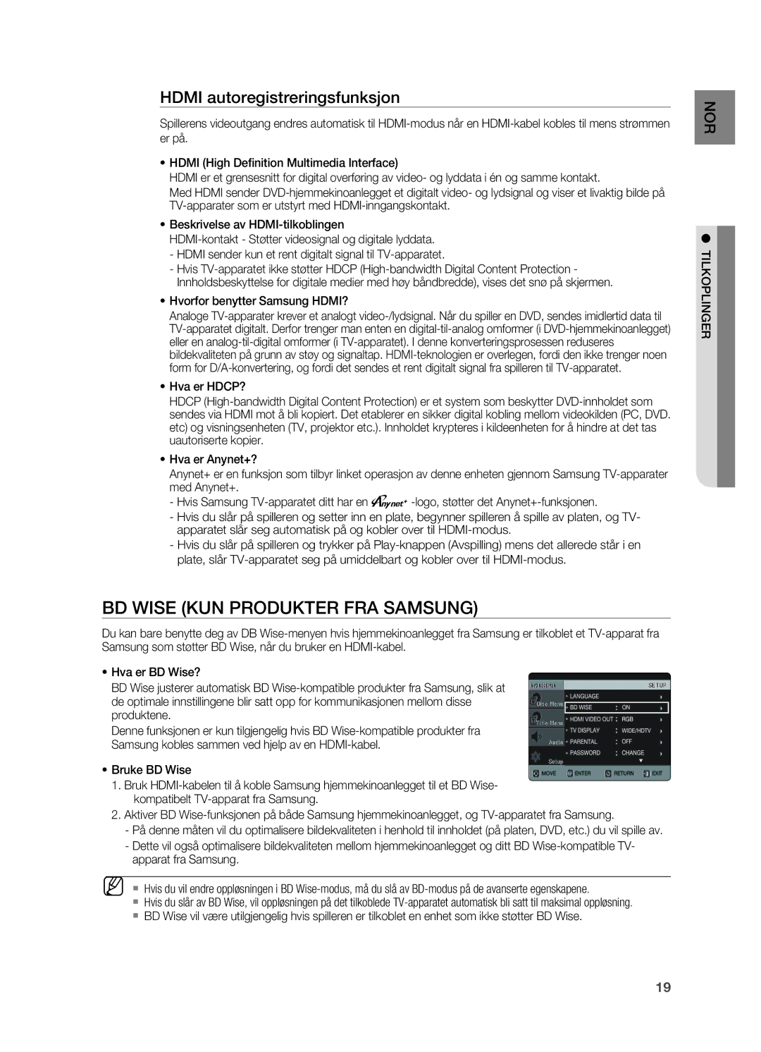 Samsung HT-X620T/XEE BD Wise Kun produkter fra Samsung, Hdmi autoregistreringsfunksjon, ~ Hvorfor benytter Samsung HDMI? 