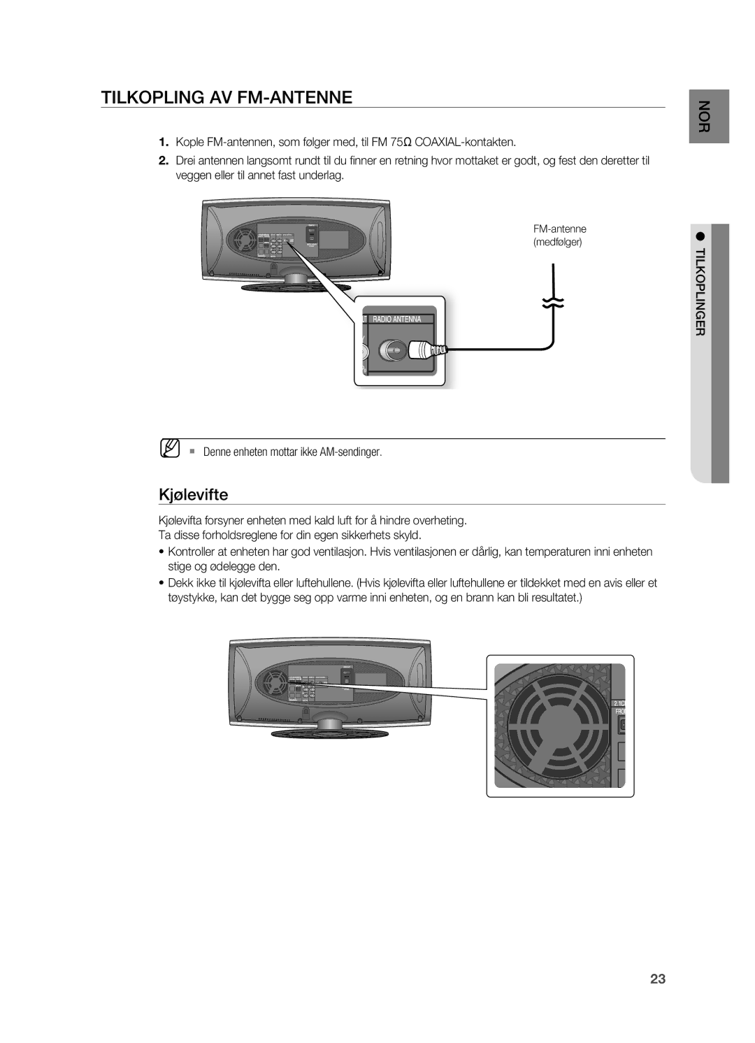 Samsung HT-X620T/XEE manual TILKOPLINg AV FM-ANTENNE, Kjølevifte, ` Denne enheten mottar ikke AM-sendinger 