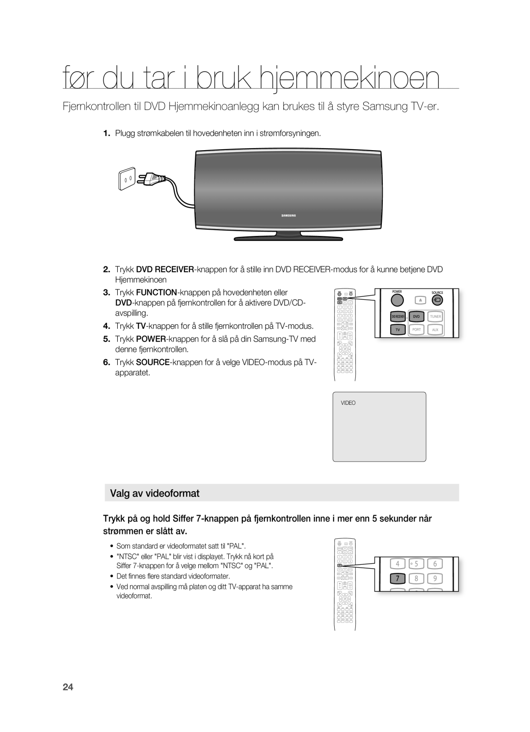 Samsung HT-X620T/XEE manual Før du tar i bruk hjemmekinoen, Valg av videoformat 