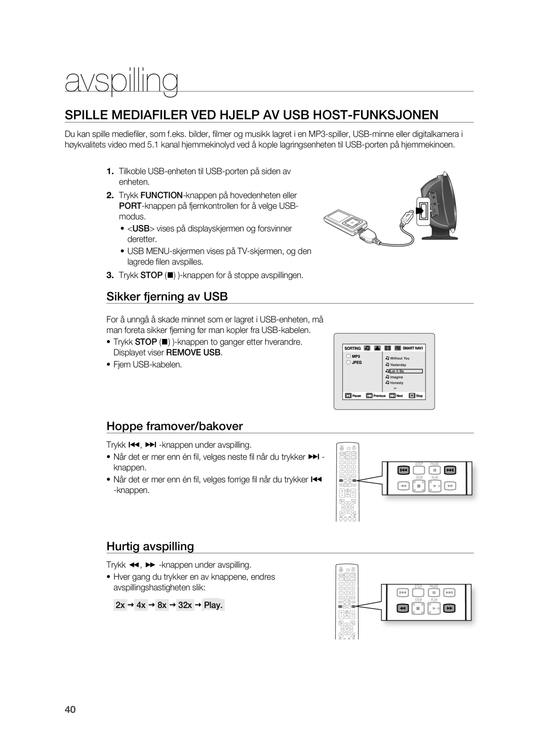 Samsung HT-X620T/XEE Spille Mediafiler VED Hjelp AV USB HOST-FUNKSJONEN, Sikker fjerning av USB, Hoppe framover/bakover 