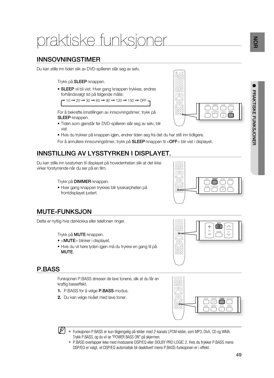 Samsung HT-X620T/XEE Praktiske funksjoner, INNSOVNINgSTIMER, INNSTILLINg AV Lysstyrken I Displayet, Mute-Funksjon, Bass 