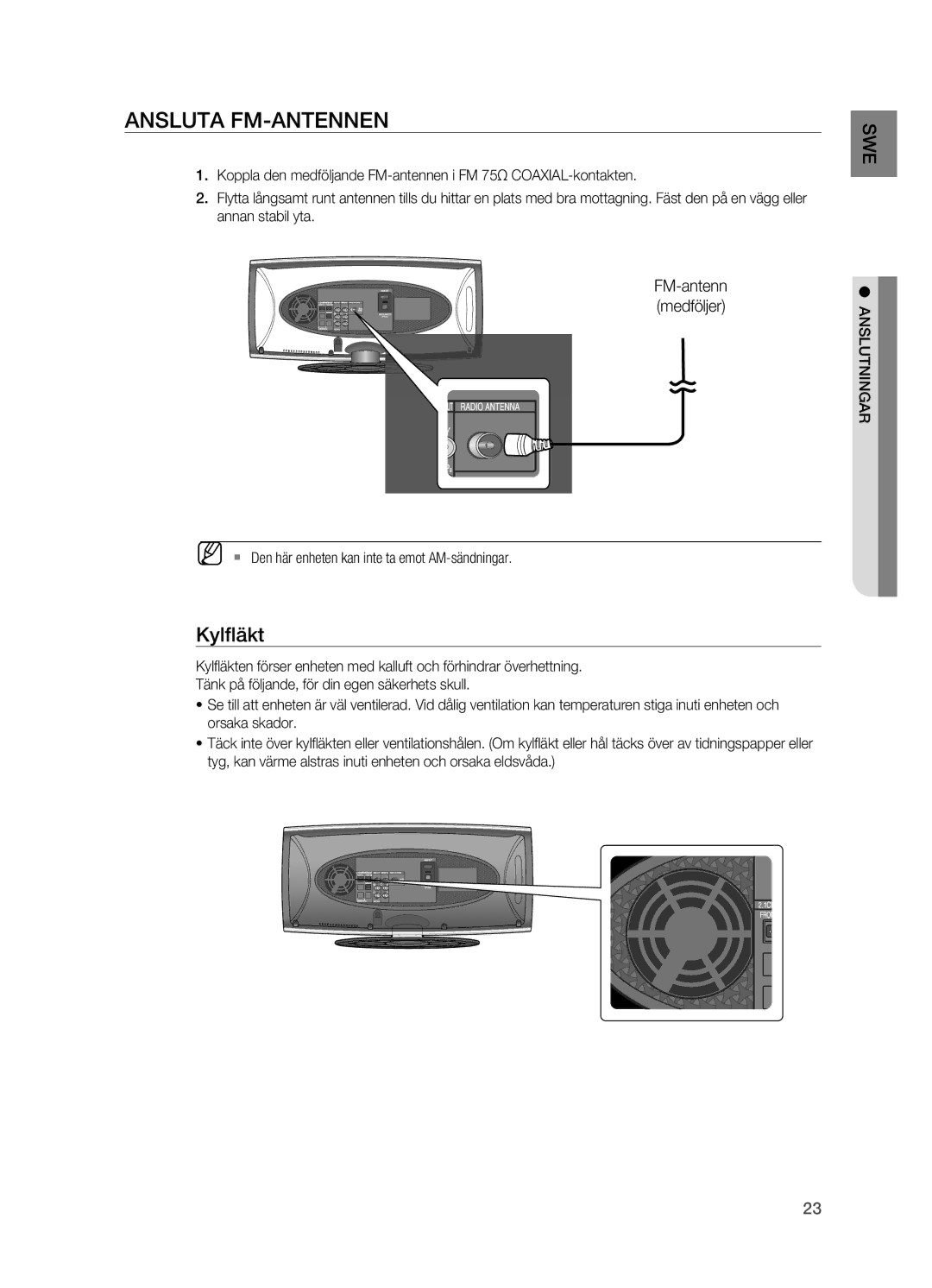 Samsung HT-X620T/XEE manual Ansluta FM-ANTENNEN, Kylﬂ äkt, ` Den här enheten kan inte ta emot AM-sändningar 