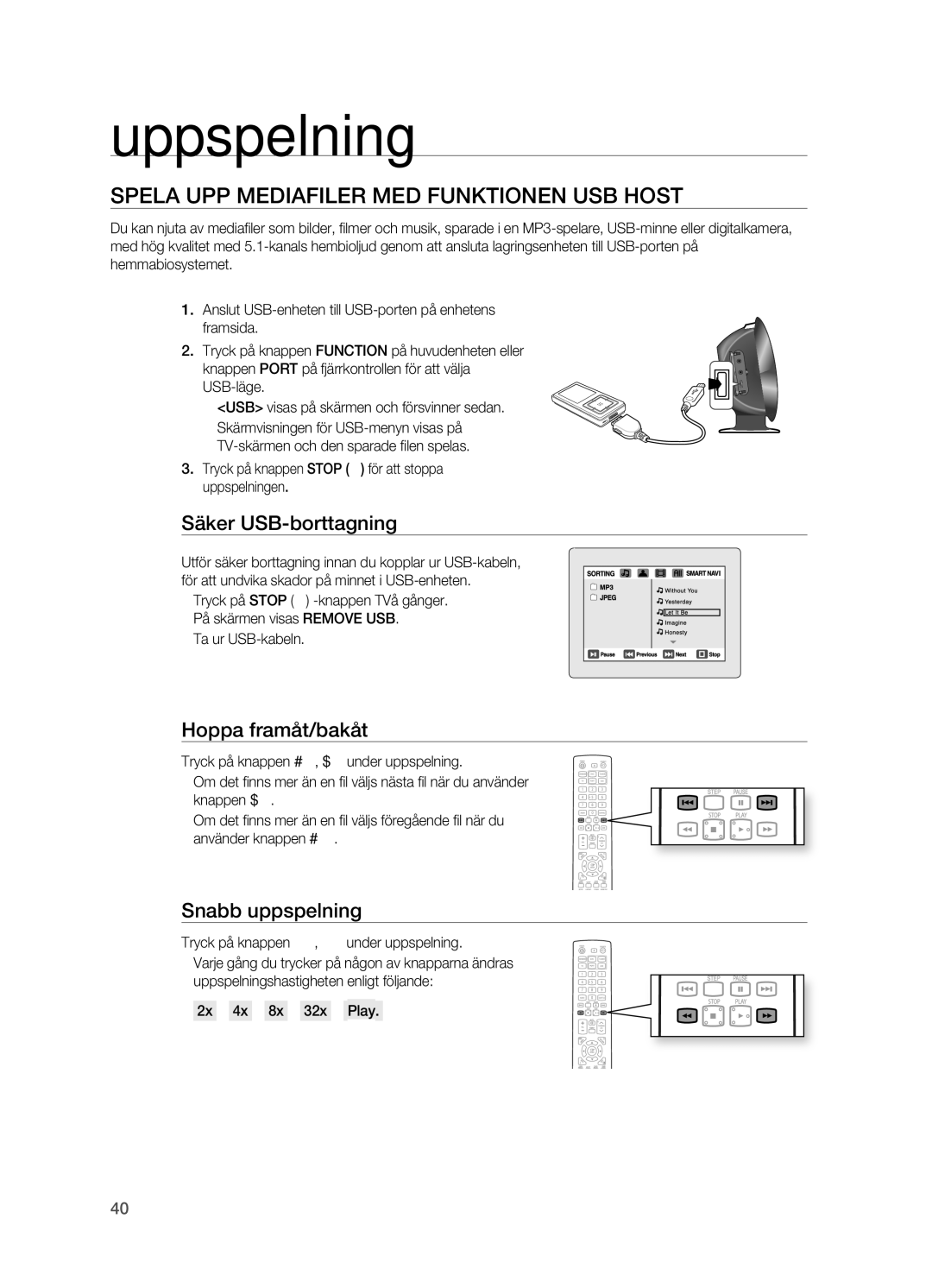 Samsung HT-X620T/XEE manual Spela UPP Mediafiler MED Funktionen USB Host, Säker USB-borttagning 