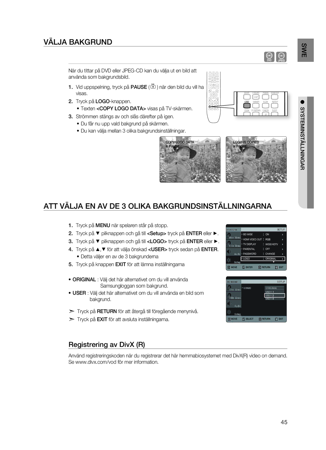 Samsung HT-X620T/XEE manual VäLjA Bakgrund, ATT VäLjA EN AV DE  Olika BAKGRUNDSINSTäLLNINGARNA, Registrering av DivX R 