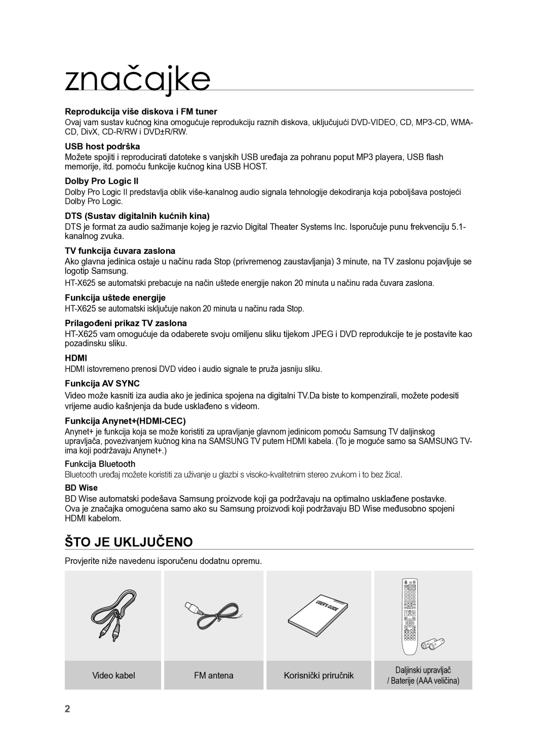 Samsung HT-X625T/EDC, HT-X625T/XEE manual Značajke, Što je uključeno 