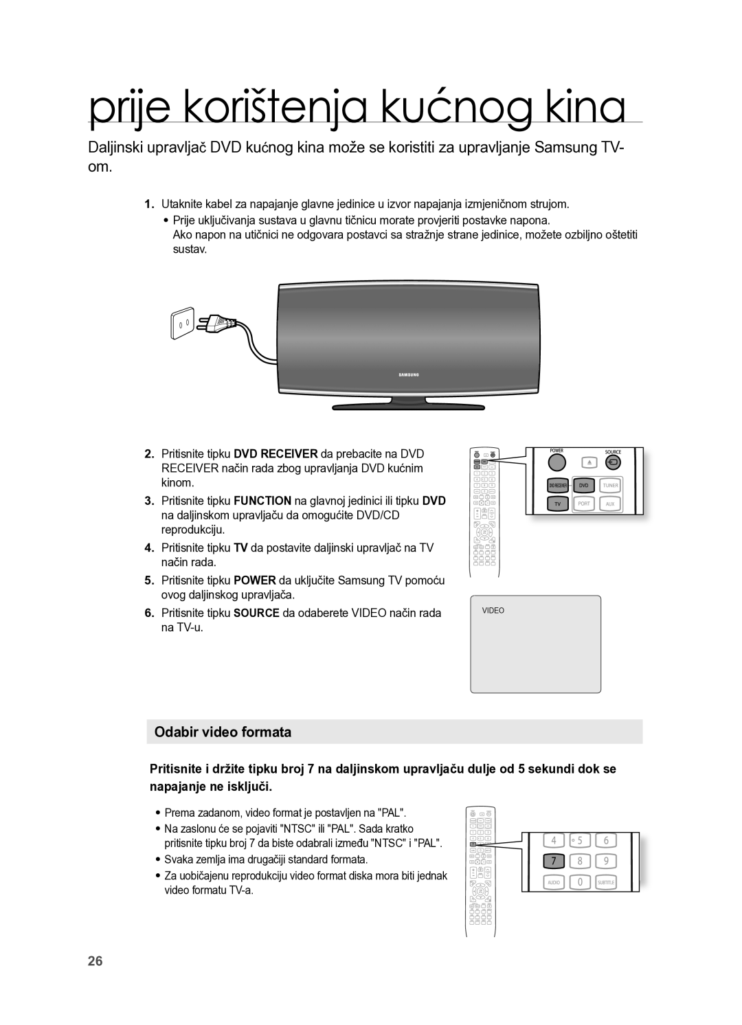 Samsung HT-X625T/EDC, HT-X625T/XEE manual Prije korištenja kućnog kina, Odabir video formata 