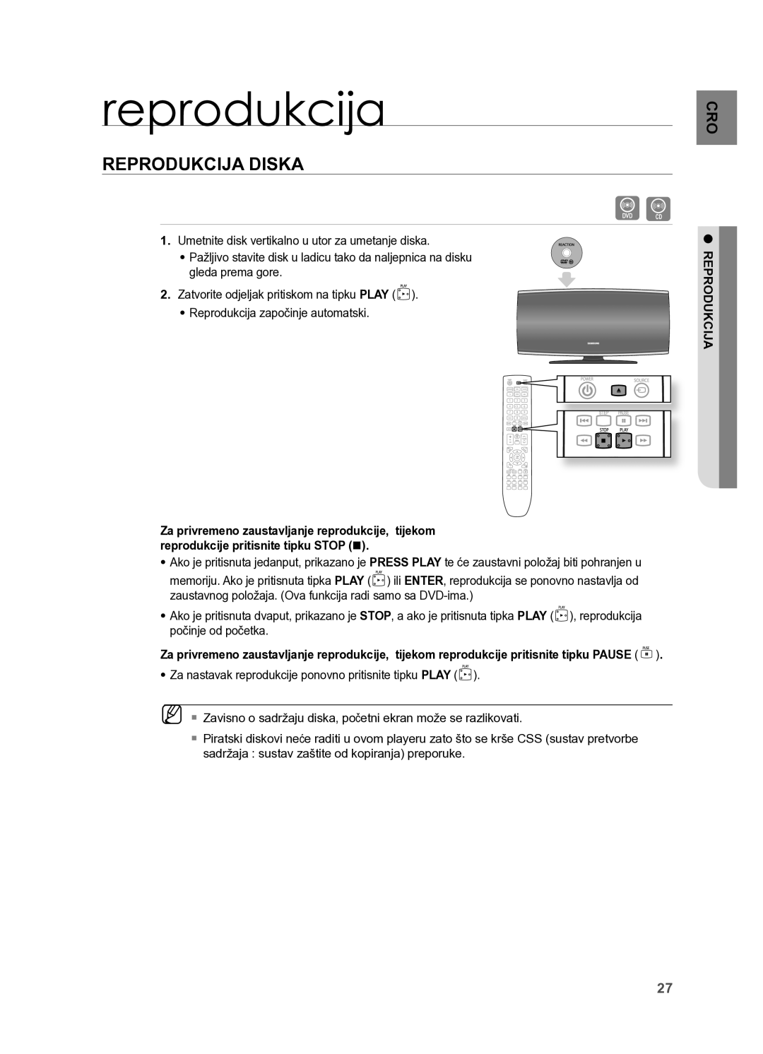 Samsung HT-X625T/XEE, HT-X625T/EDC Reprodukcija, RePRODUKCIjA Diska, Za privremeno zaustavljanje reprodukcije, tijekom 