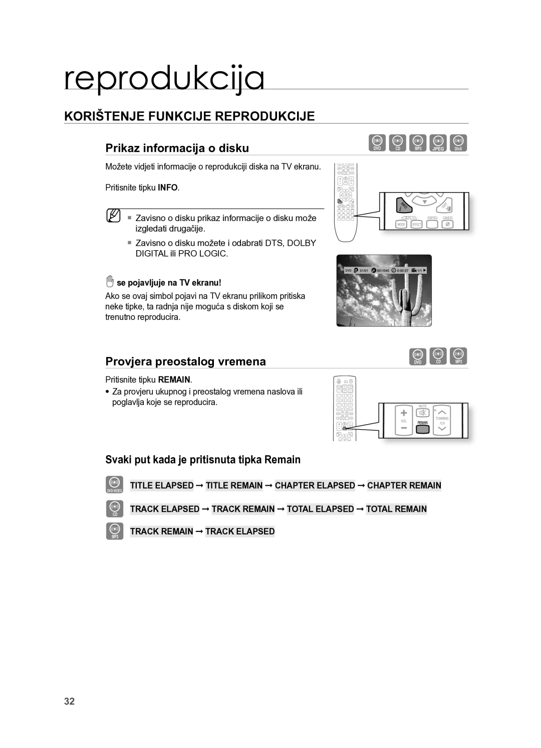 Samsung HT-X625T/EDC manual KORIšTeNje FUNKCIje RePRODUKCIje, Prikaz informacija o disku, Provjera preostalog vremena 