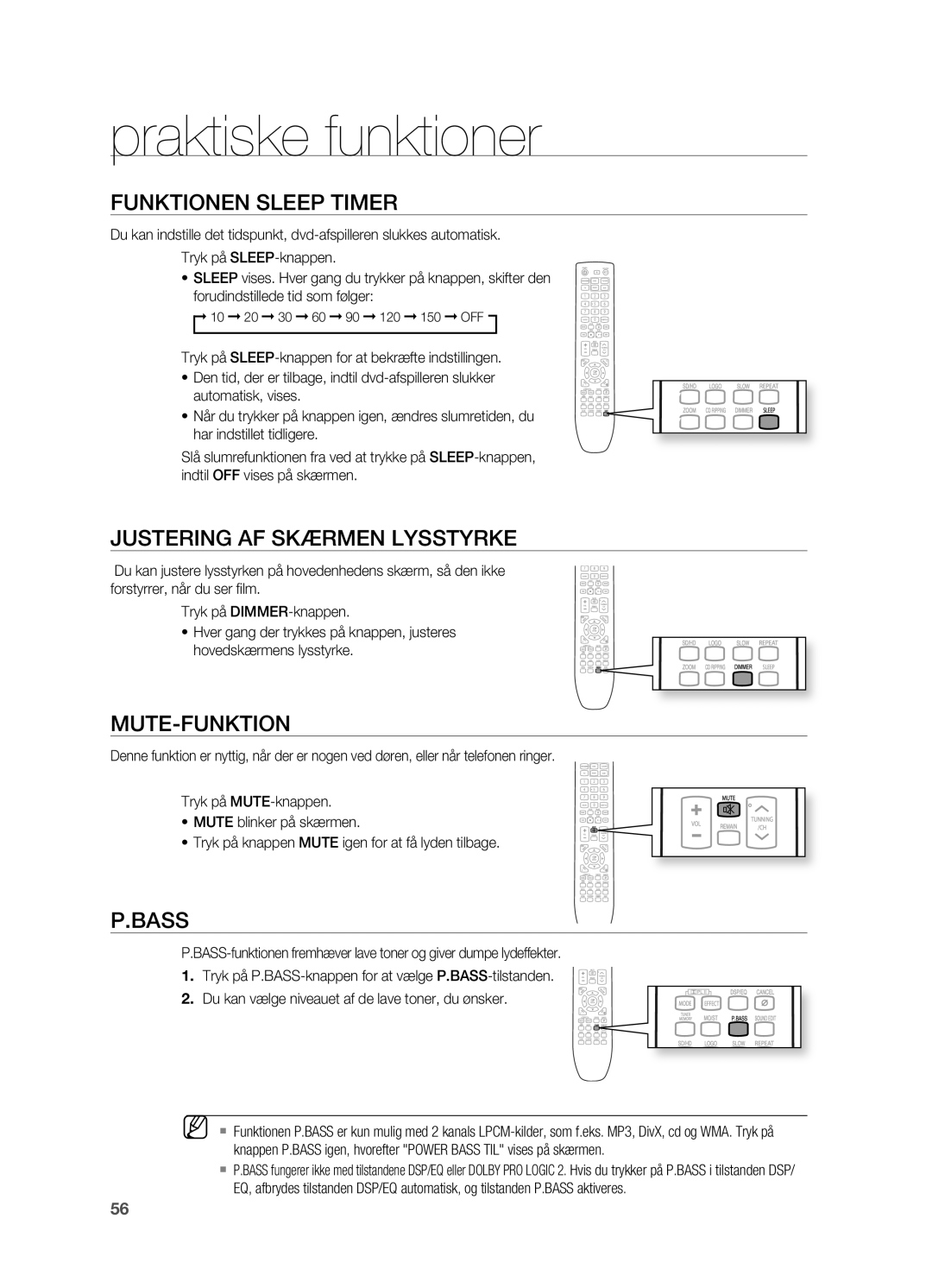 Samsung HT-X625T/XEE Praktiske funktioner, Funktionen Sleep Timer, JUSTERING AF SKæRMEN Lysstyrke, Mute-Funktion, Bass 