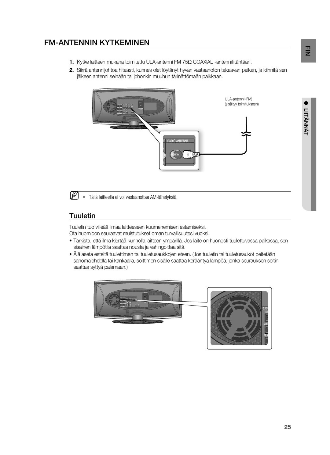 Samsung HT-X625T/XEE manual FM-ANTENNIN Kytkeminen, Tuuletin, ` Tällä laitteella ei voi vastaanottaa AM-lähetyksiä 