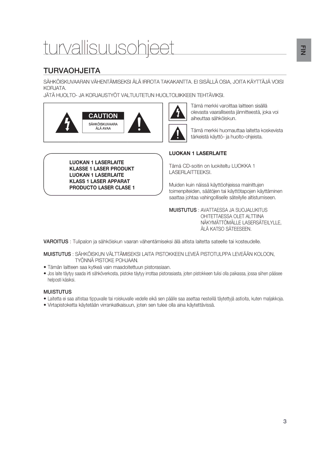 Samsung HT-X625T/XEE Turvallisuusohjeet, Turvaohjeita, Tämä CD-soitin on luokiteltu Luokka 1 Laserlaitteeksi, Muistutus 