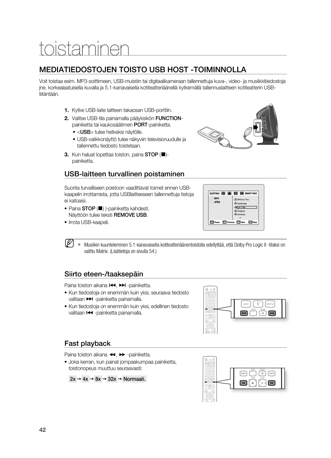 Samsung HT-X625T/XEE MEDIATIEDOSTOjEN Toisto USB Host -TOIMINNOLLA, USB-laitteen turvallinen poistaminen, Fast playback 