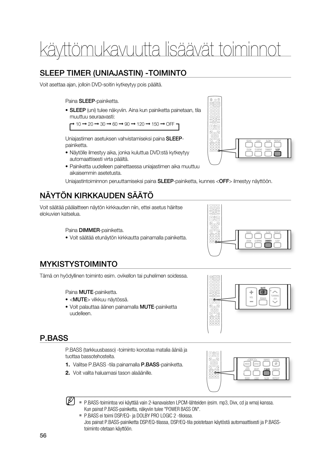 Samsung HT-X625T/XEE manual Sleep Timer UNIAjASTIN -TOIMINTO, Näytön Kirkkauden Säätö, Mykistystoiminto, Bass 